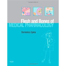 The Flesh and Bones of Medical Pharmacology [平裝]