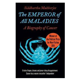 The Emperor of All Maladies: A Biography of Cancer. Siddhartha Mukherjee [平裝]