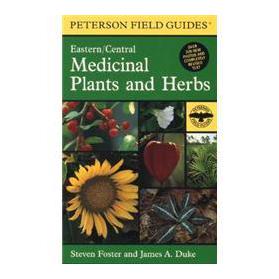 A Field Guide to Medicinal Plants and Herbs: Of Eastern and Central North America [平裝]