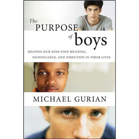 The Purpose of Boys: Helping Our Sons Find Meaning, Significance, and Direction in Their Lives [精裝] (男孩的目標：幫助我們兒子尋找生活中的意義與方向)