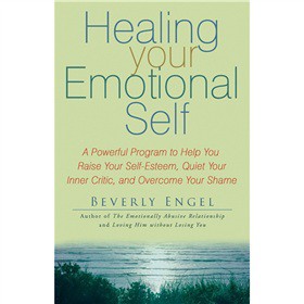 Healing Your Emotional Self [平裝]