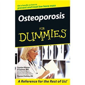 Osteoporosis For Dummies [平裝]
