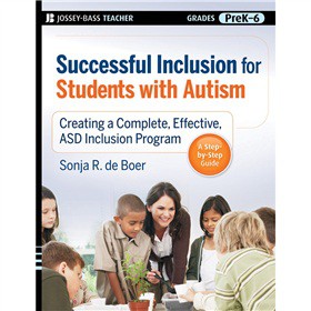 Successful Inclusion for Students with Autism: Creating a Complete, Effective ASD Inclusion Program [平裝] (.)