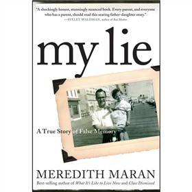 My Lie: A True Story of False Memory [平裝]