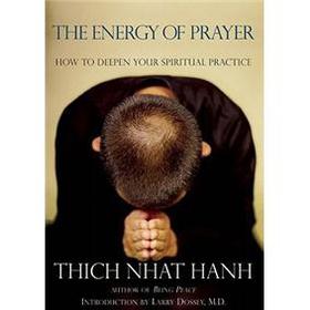 The Energy of Prayer: How to Deepen Our Spiritual Practice [平裝]
