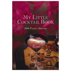 My Little Cocktail Book [精裝] (我的小雞尾酒圖書)