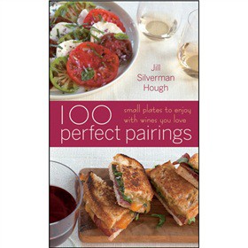 100 Perfect Pairings: Small Plates to Enjoy with Wines You Love [精裝] (絕佳配菜100例)