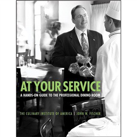 At Your Service: A Hands-On Guide to the Professional Dining Room [平裝] (專業飯廳實用指南)