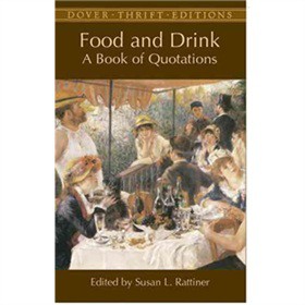 Food and Drink: A Book of Quotations [平裝] (飲食名言錄)