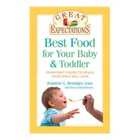 Great Expectations: Best Food for Your Baby & Toddler [平裝] (遠大前程:嬰童最佳食品)