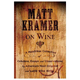 Matt Kramer on Wine [精裝] (馬特.克萊默品葡萄酒)