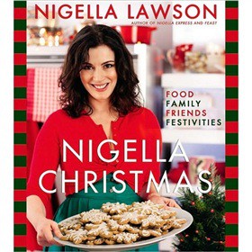 Nigella Christmas: Food Family Friends Festivities [精裝]