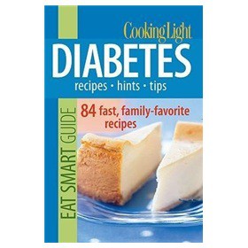 Cooking Light Eat Smart Guide: Diabetes- Recipes, Hints, Tips [平裝]
