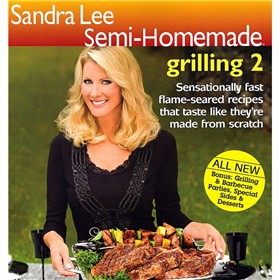 Sandra Lee Semi-Homemade Grilling 2 [平裝] (半自制燒烤2)