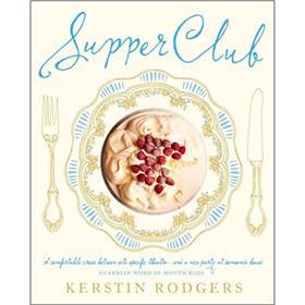 Supper Club: Recipes and Notes from the Underground Restaurant [精裝]