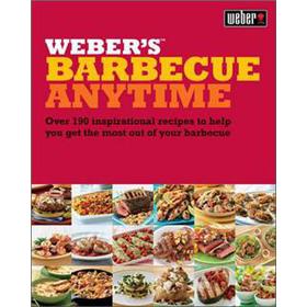 Weber Barbecue Anytime [平裝]