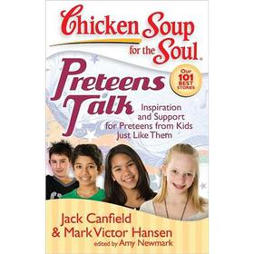 Chicken Soup for the Soul: Preteens Talk [平裝]