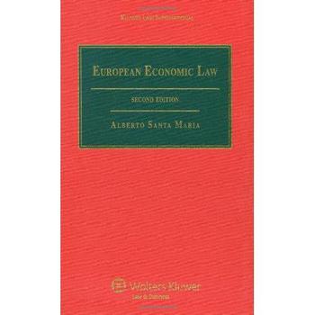 European Economic Law: Second revised edition [精裝]