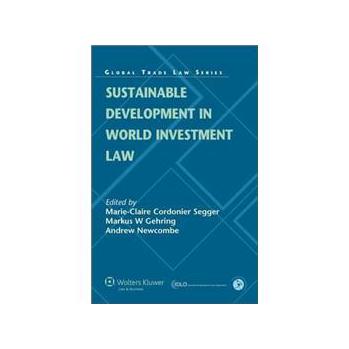 Sustainable Development in World Investment Law (Global Trade Law) [精裝]