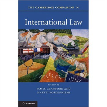The Cambridge Companion to International Law (Cambridge Companions to Law) [平裝] (國際法)