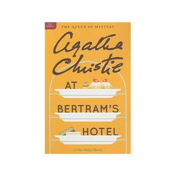 At Bertram s Hotel: A Miss Marple Mystery [平裝]