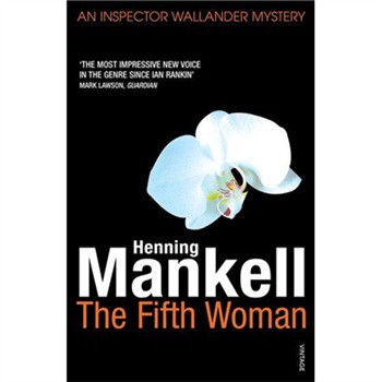 The Fifth Woman: An Inspector Wallander Mystery [平裝]