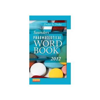 Saunders Pharmaceutical Word Book 2012 [平裝]