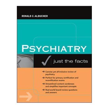 Psychiatry: Just the Facts [平裝]
