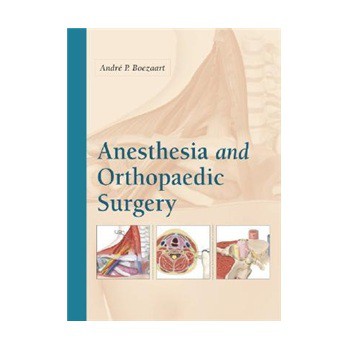 Anesthesia and Orthopaedic Surgery [精裝]