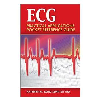 ECG: Practical Applications Pocket Reference Guide [平裝]