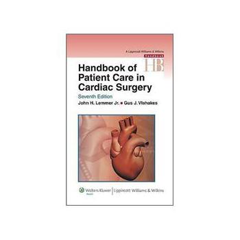 Handbook of Patient Care in Cardiac Surgery (Lippincott Williams & Wilkins Handbook Series) [平裝]