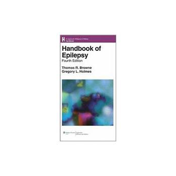 Handbook of Epilepsy (Lippincott Williams & Wilkins Handbook Series) [平裝]