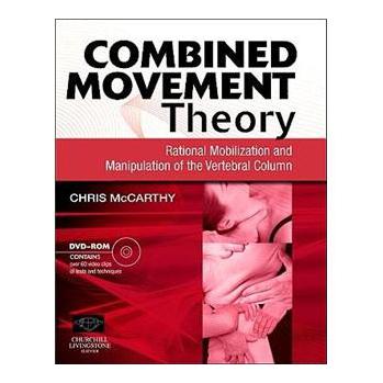 Combined Movement Theory [平裝] (組合運動理論:合理的脊柱鬆動與推拿)