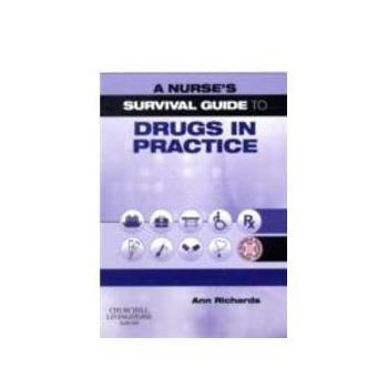A Nurse s Survival Guide to Drugs in Practice [平裝] (護士實踐用藥指南)