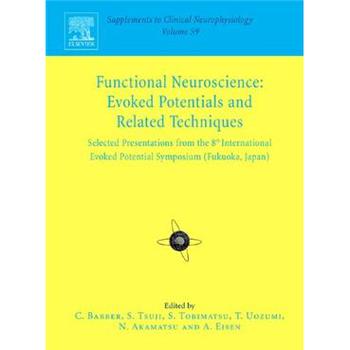 Functional Neuroscience: Evoked Potentials and Related Techniques [精裝] (功能性神經科學:誘發電位及相關技術)