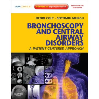 Bronchoscopy and Central Airway Disorders: A Patient-Centered Approach [精裝]