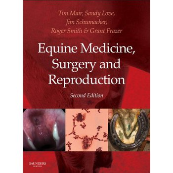 Equine Medicine, Surgery and Reproduction, 2nd Edition [精裝]