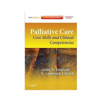 Palliative Care [平裝] (姑息療法:技能核心和臨床能力(印刷版與專家諮詢網絡版))