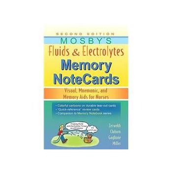 Mosby s Fluids & Electrolytes Memory NoteCards [Spiral-bound] [平裝] (流體與電解質存儲記錄卡:護士用視覺、助記符與記憶輔助)