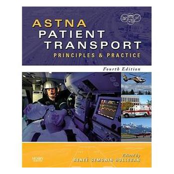 ASTNA Patient Transport [精裝] (ASTNA患者運輸:原則與實踐)