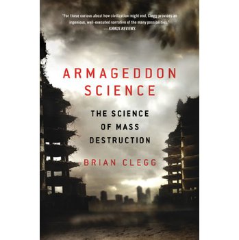 Armageddon Science: The Science of Mass Destruction [平裝]