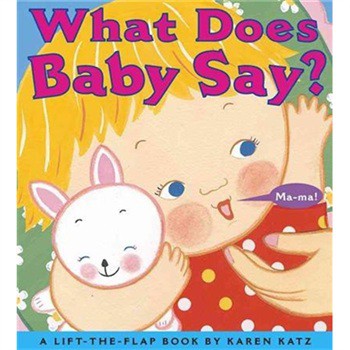 What Does Baby Say? [Board book] [平裝] (寶寶聰明繪本系列圖書)