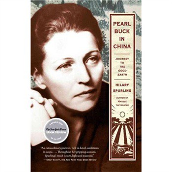 Pearl Buck in China: Journey to the Good Earth [平裝]