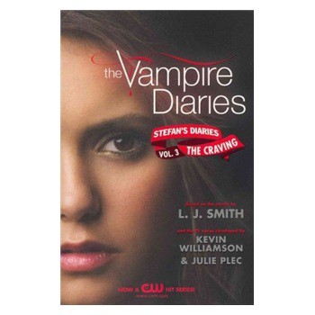 Stefan s Diaries 3: The Craving (The Vampire Diaries) [平裝] (吸血鬼日記‧斯蒂芬的日記#3：渴求)