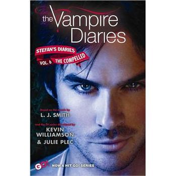 Stefan s Diaries 6: The Compelled (The Vampire Diaries) [平裝] (吸血鬼日記‧斯蒂芬的日記＃6：被逼無奈)