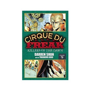 Cirque du Freak Manga, Vol. 9: Killers of the Dawn [平裝]