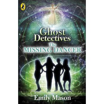 The Missing Dancer (Ghost Detectives, Book 2) [平裝]