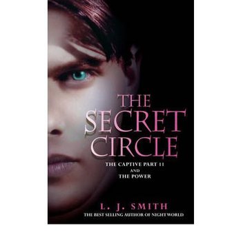 The Secret Circle: The Captive Part II and the Power [平裝] (秘社)