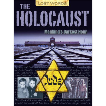 Lost Words the Holocaust: Mankind s Darkest Hour [平裝]