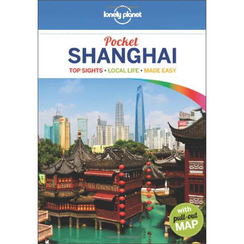 Shanghai (Lonely Planet Pocket Guides) [平裝]